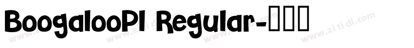 BoogalooPl Regular字体转换